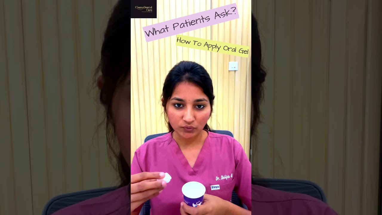 How to Apply Oral Gel? #cosmodentalcare #OralGelApplication