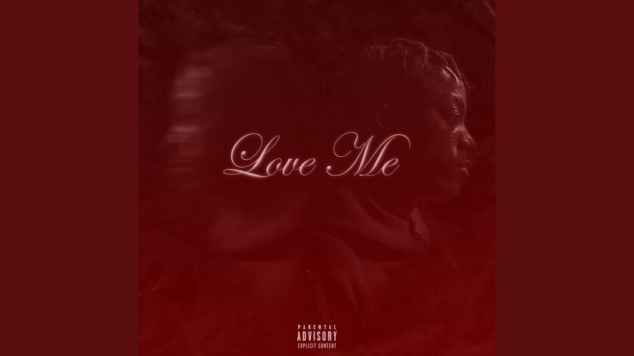 Love Me