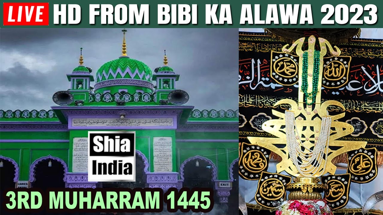 🔴 LIVE: Bibi Ka Alawa l 3rd Muharram 2023 | From Alawa-e-Bibi, Hyderabad, India