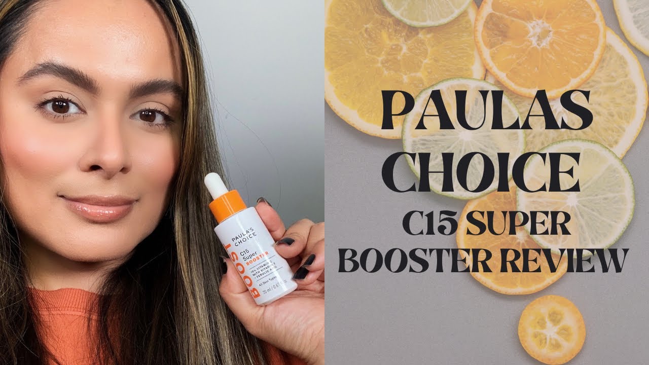 Paula's Choice C15 Super Booster Review | Nadia Vega