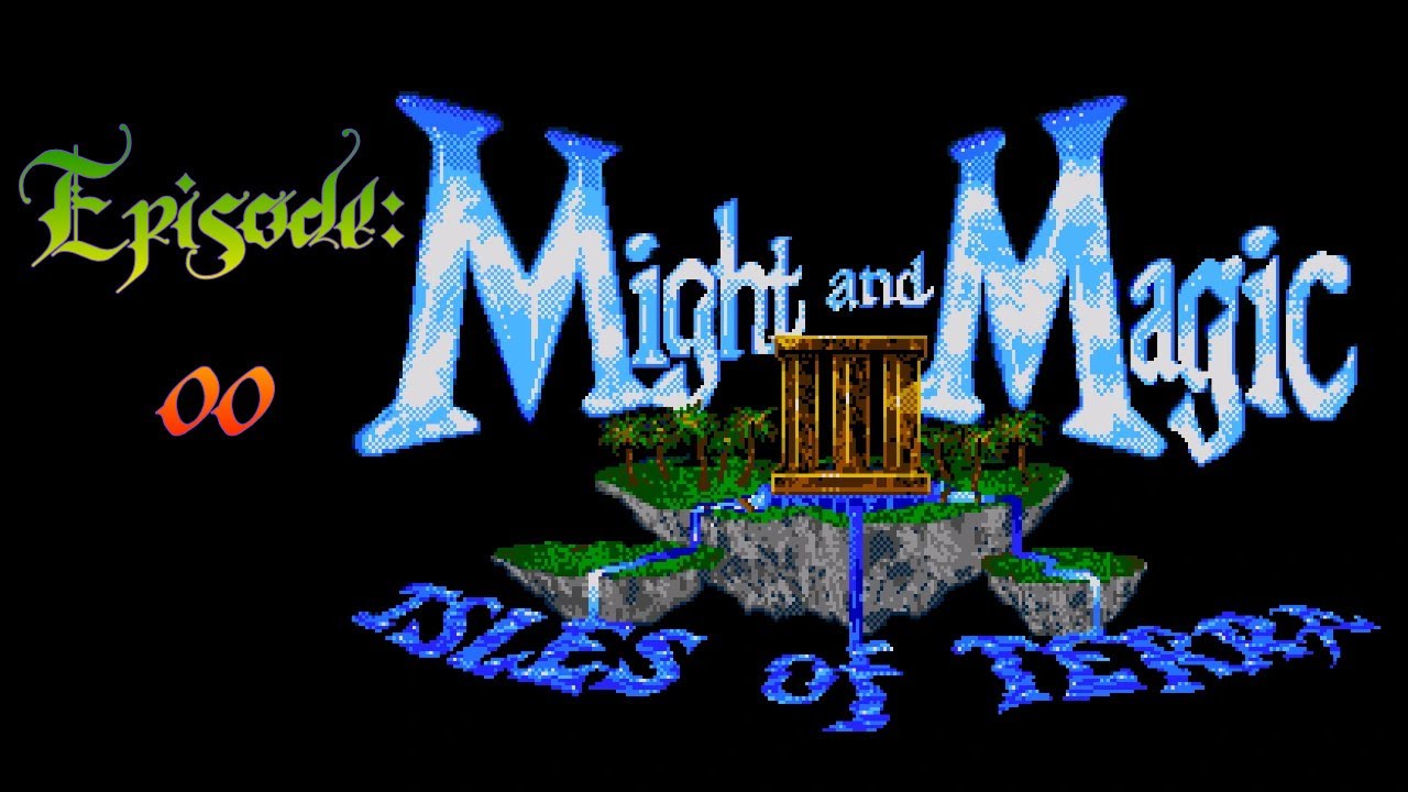 Episode 0: Might and Magic III Isles of Terra. Mods and Meet the Party.
