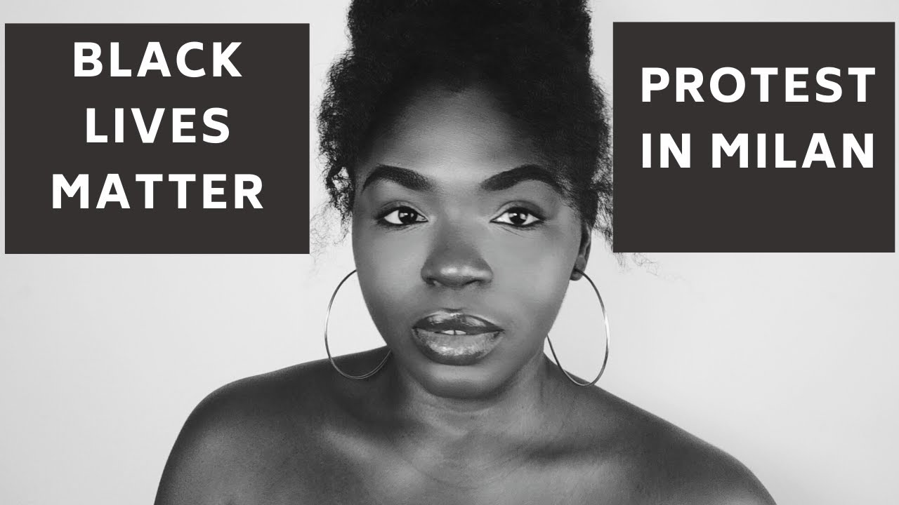 Black lives matter everywhere not only in America | what happened at the protest in Milan, Italy