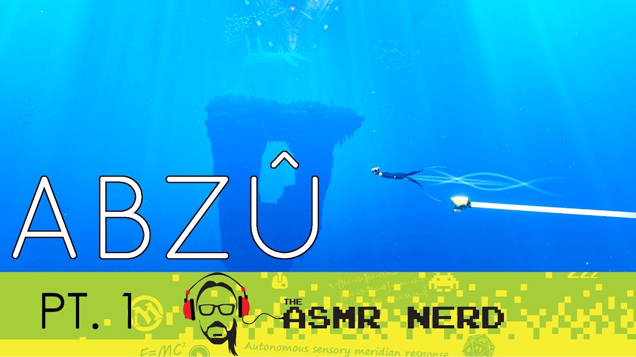 ASMR Whisper: ABZU Part 1