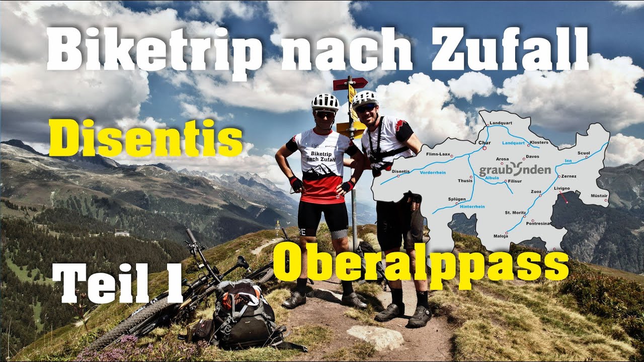 Biketrip nach Zufall (Teil 1) - Disentis, Oberalppass, Flowtrail, Graubünden #homeoftrails