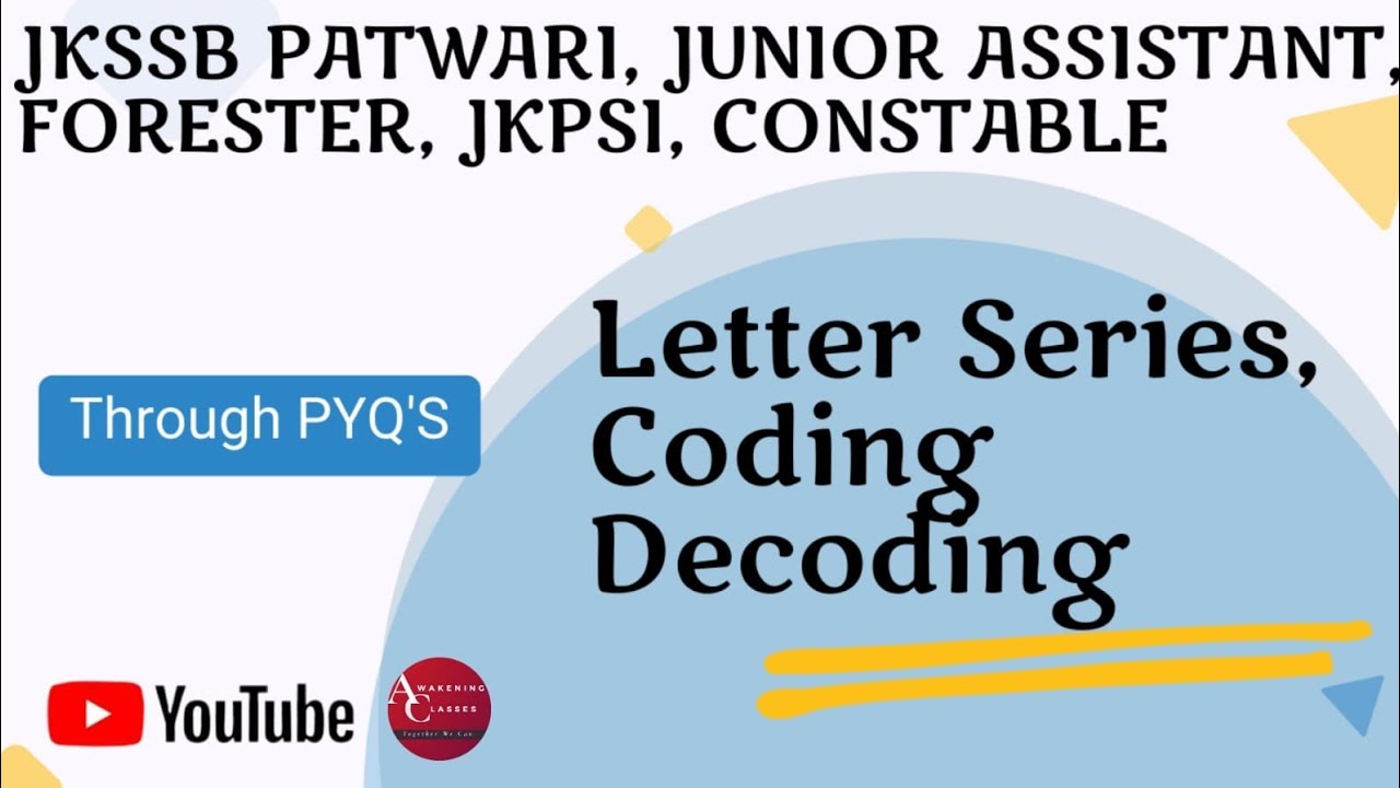 LETTER SERIES| CODING AND DECODING|PREVIOUS YEAR QUESTIONS|JKSSB|