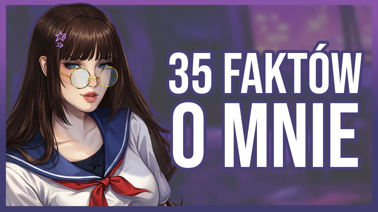 35 faktów o mnie