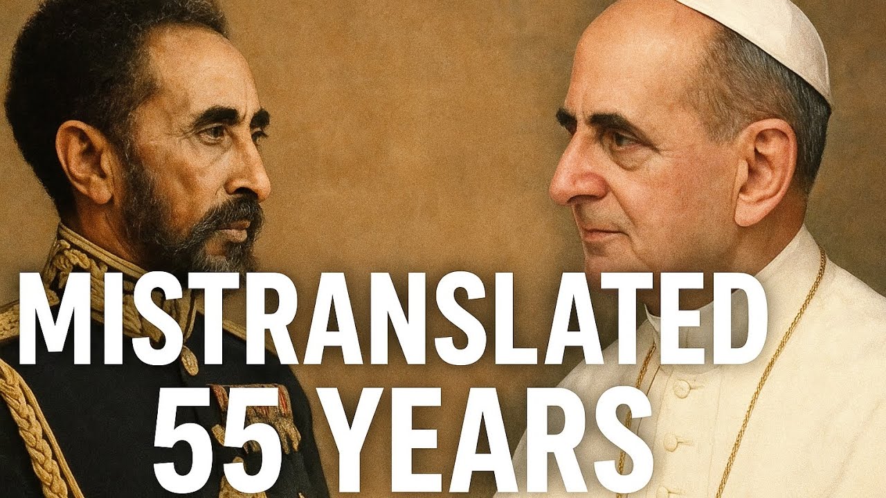 What Haile Selassie REALLY Told the Pope Paul VI? (The REAL Amharic Translation NOT Western One) 