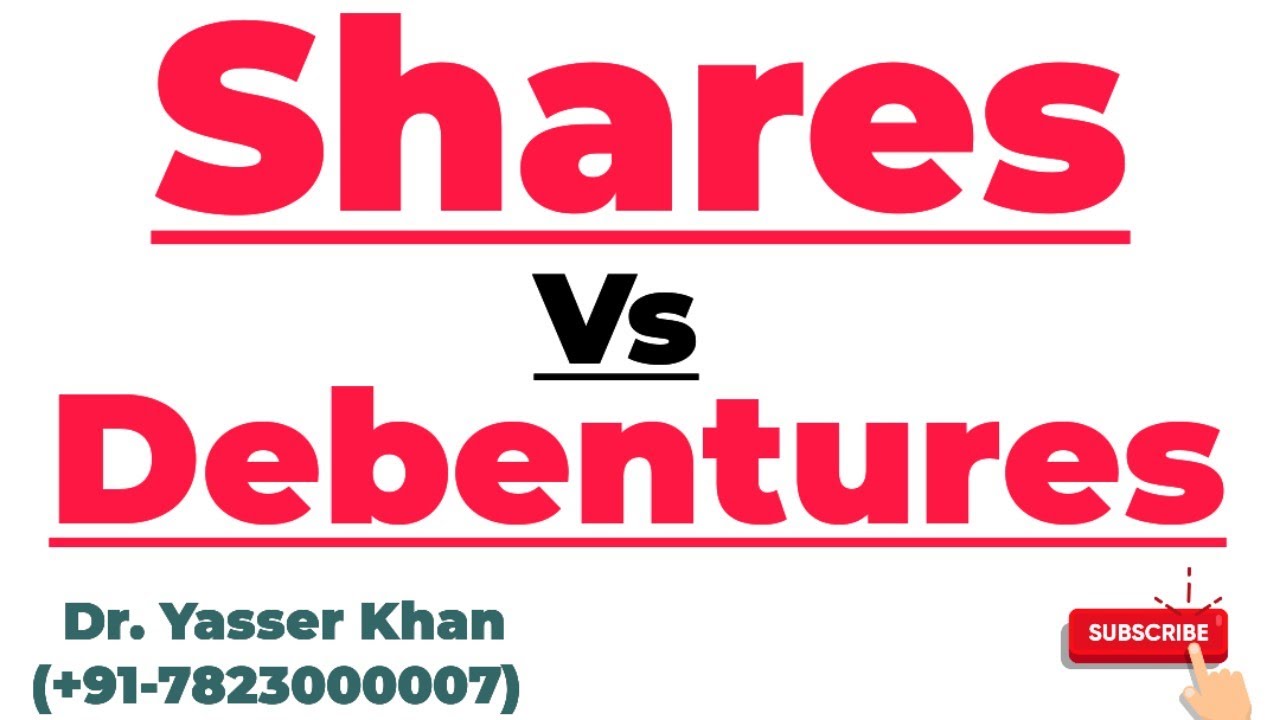 Shares Vs Debentures | Difference Between Shares And Debentures