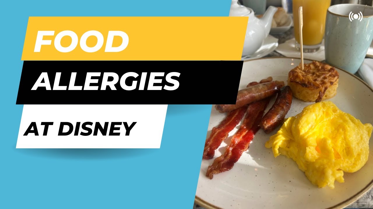 Dealing with Food Allergies at Disney World