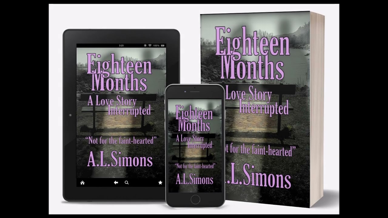 Eighteen Months. - A Love Story Interrupted (The Trailer)