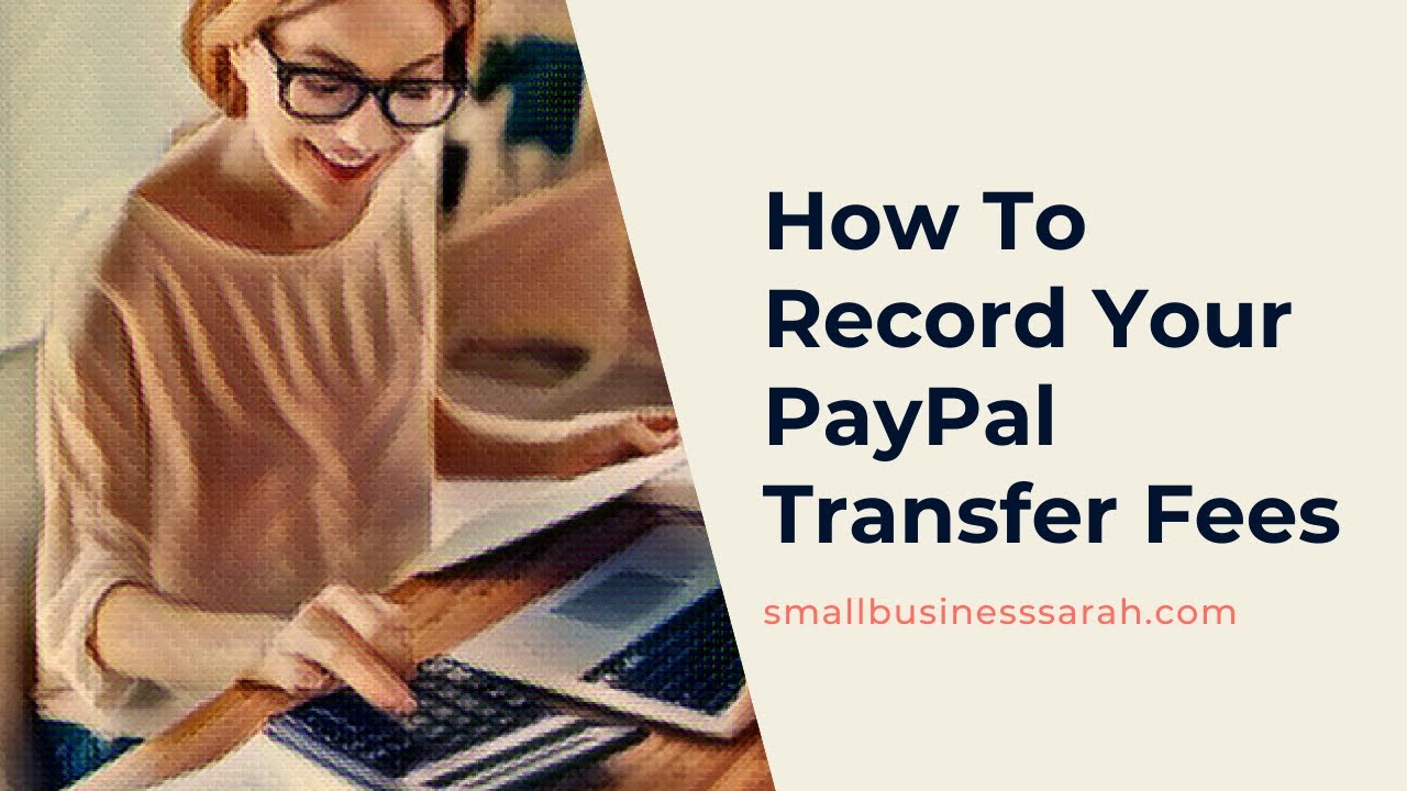 Учет комиссий за переводы PayPal в бухгалтерском учете — QuickBooks Online — Простое решение