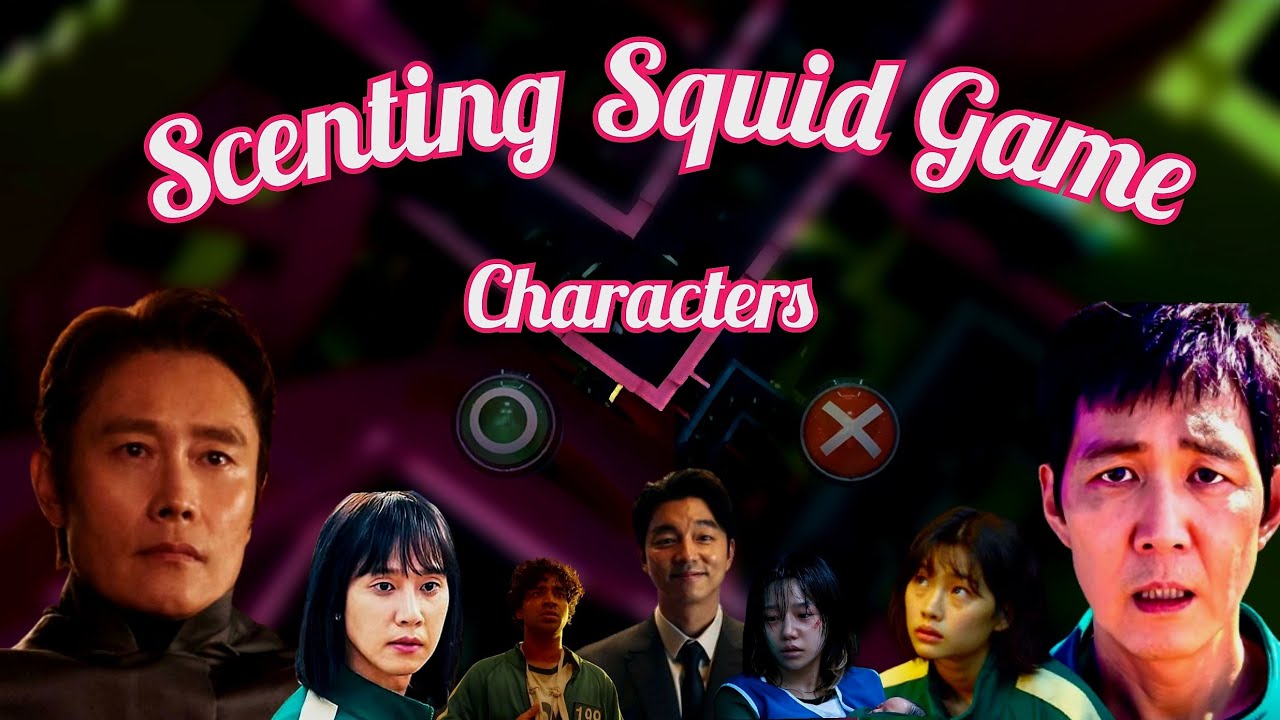 Scenting Squid Game Characters - Fragrance Video (Spoilers Included)