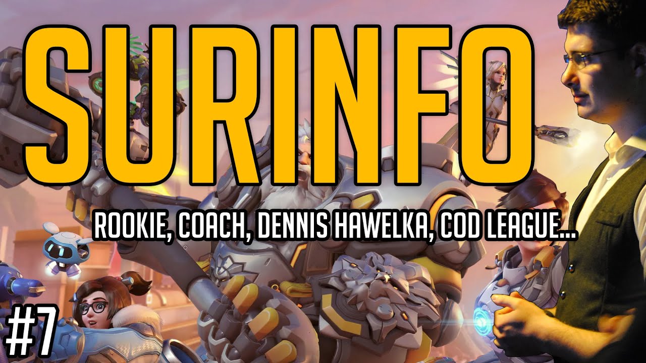 Surinfo #7 : Rookie, Coach, Dennis Hawelka, Call Of Duty League...
