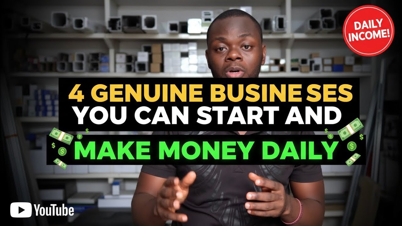 4 Four genuine businesses you can Start and make money daily. 