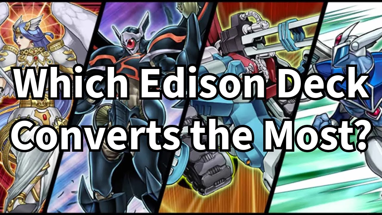 Which Edison Deck Converts the Most? [UPDATED]