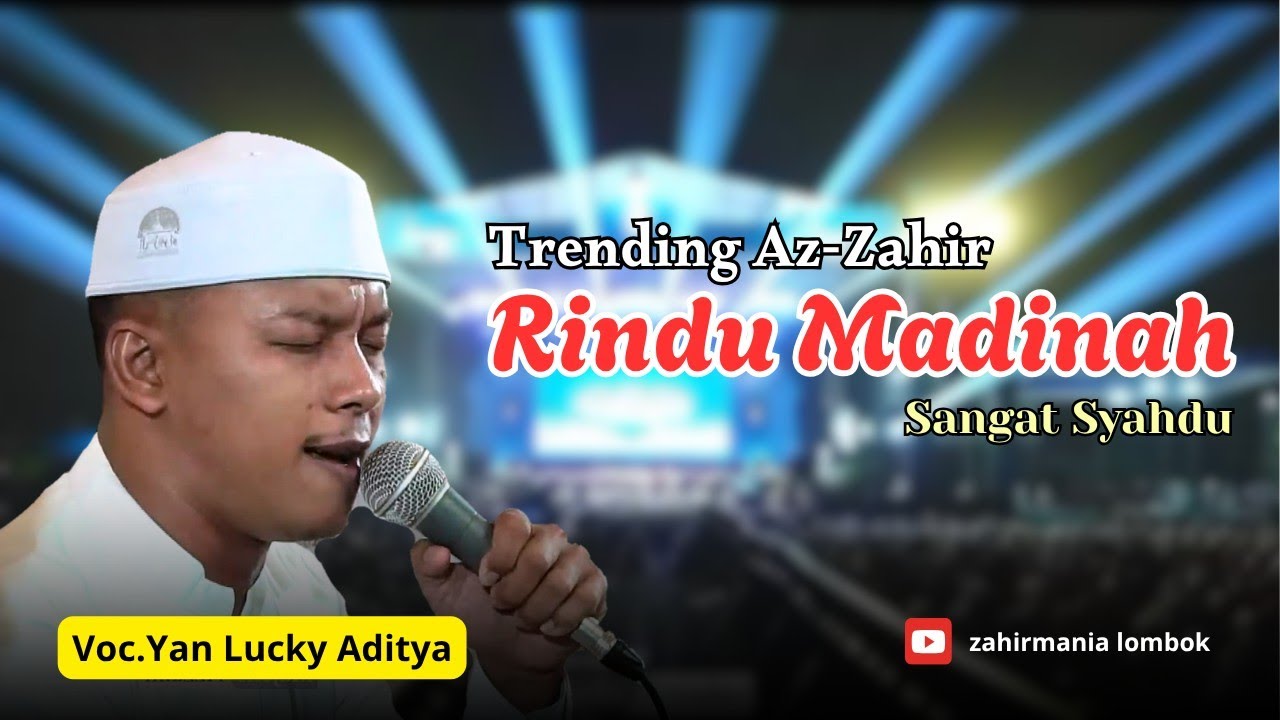 Yan Lucky Aditya | Rindu Madinah (sangat syahdu) Terbaru Azzahir 2025 | Full Lirik