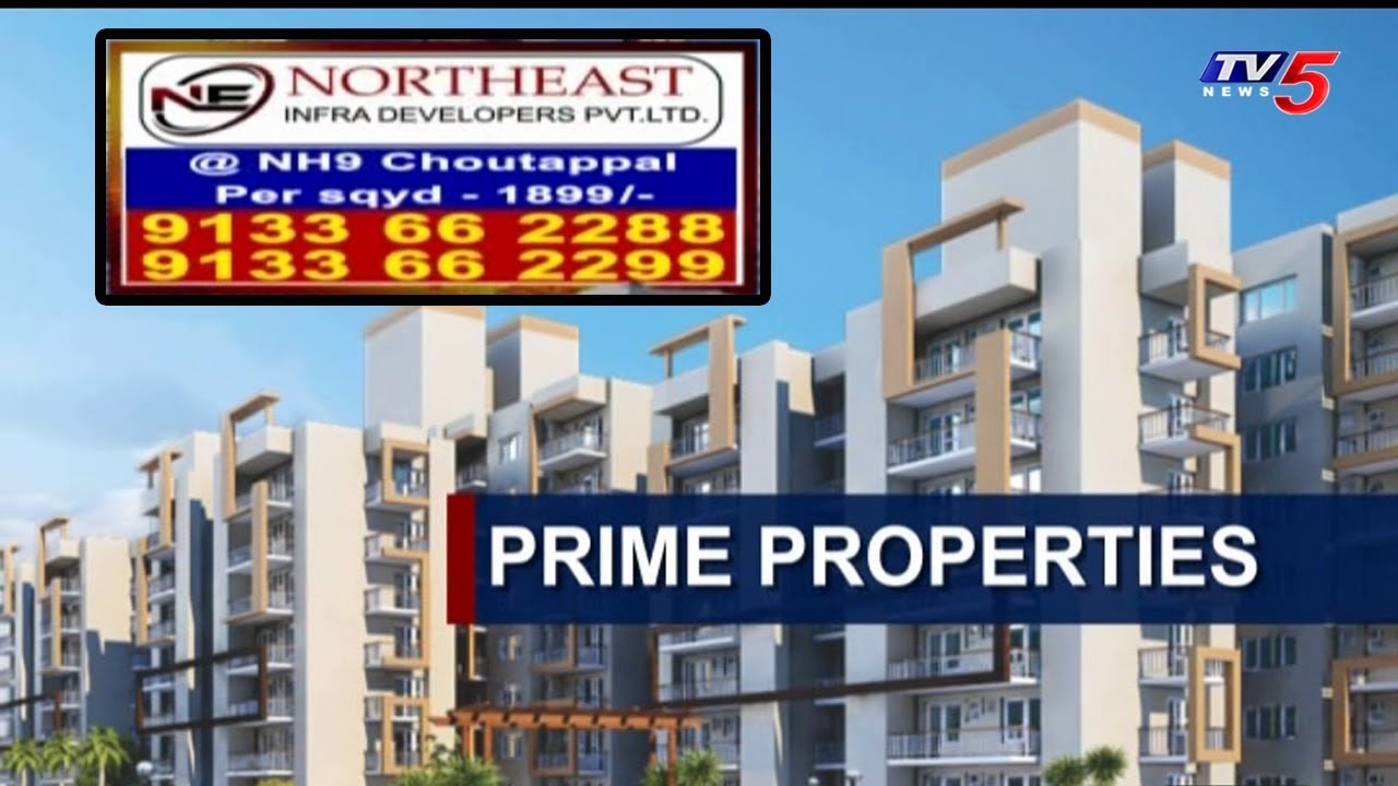 Prime Properties : North East Infra Developers Private Limited | TV5 News