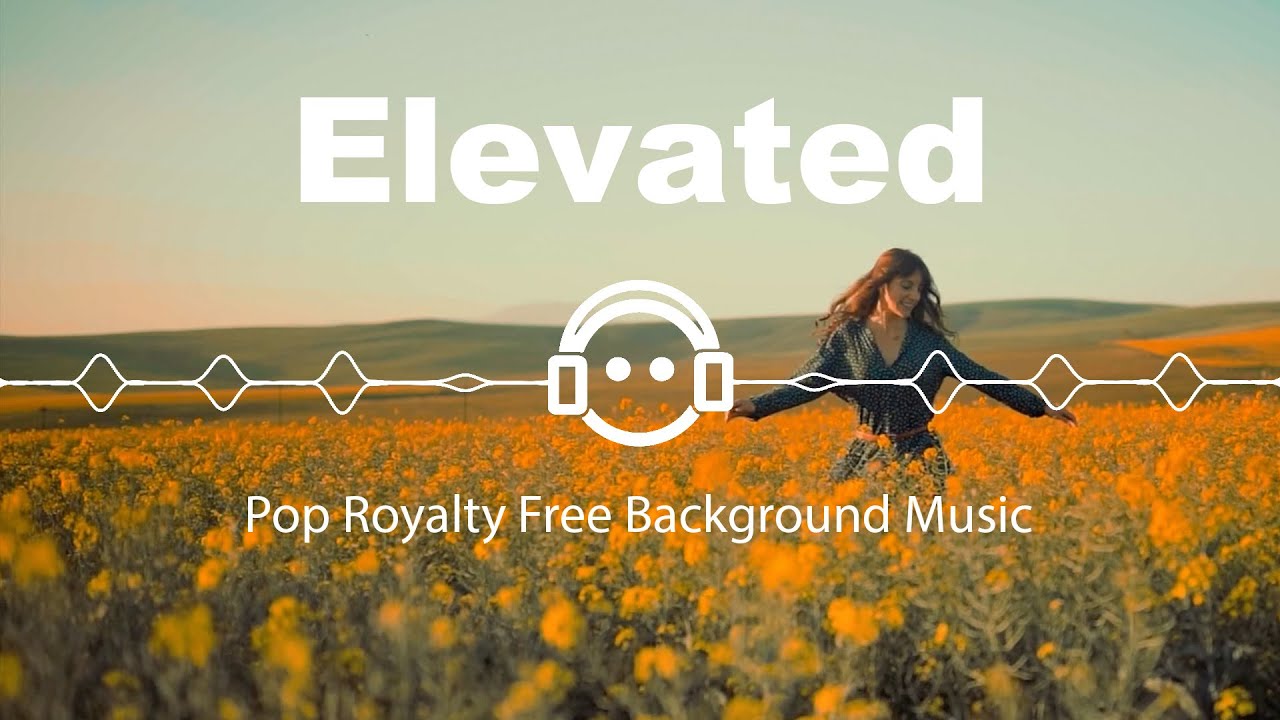 Elevated - Pop Royalty Free Music For Content Creators