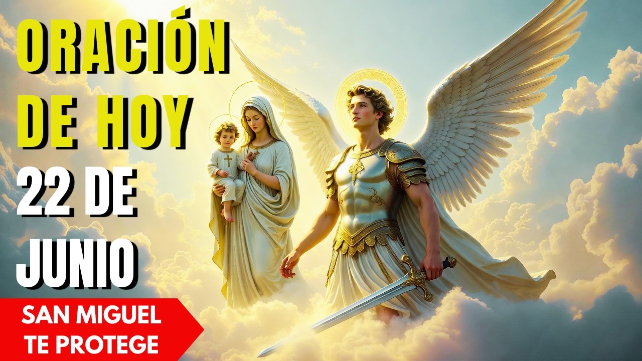 SAN MIGUEL DECLARA HOY: TU HOGAR Y TU VIDA QUEDAN BAJO SU PROTECCIÓN ⚔️ ORACIÓN PODEROSA
