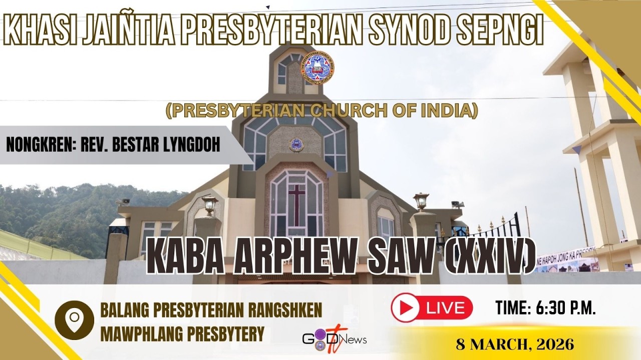 KA JINGIASENG PAIDBAH  II  KJP SYNOD SEPNGI 2026  II  08th MARCH  II  06:30 P.M