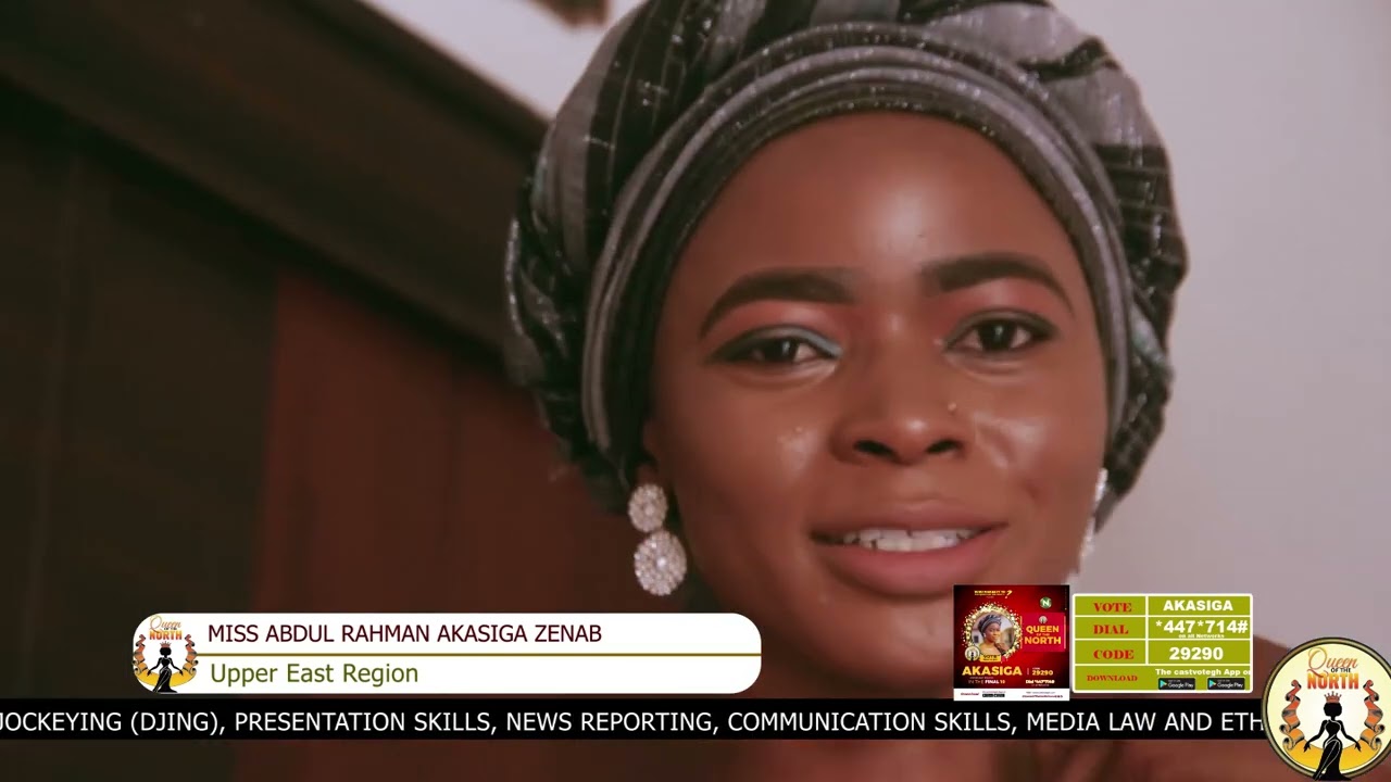 QUEEN OF THE NORTH GHANA TV REALITY SEASON ONE