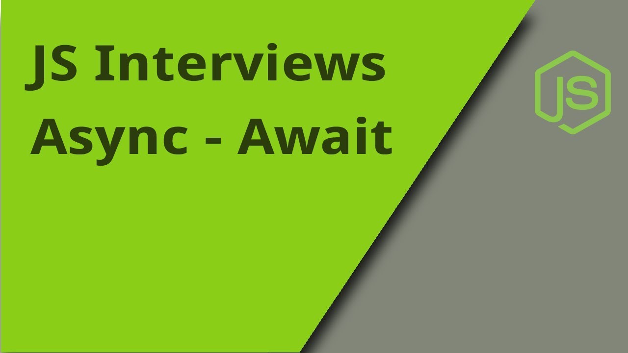 JS Interview - Async - Question 2