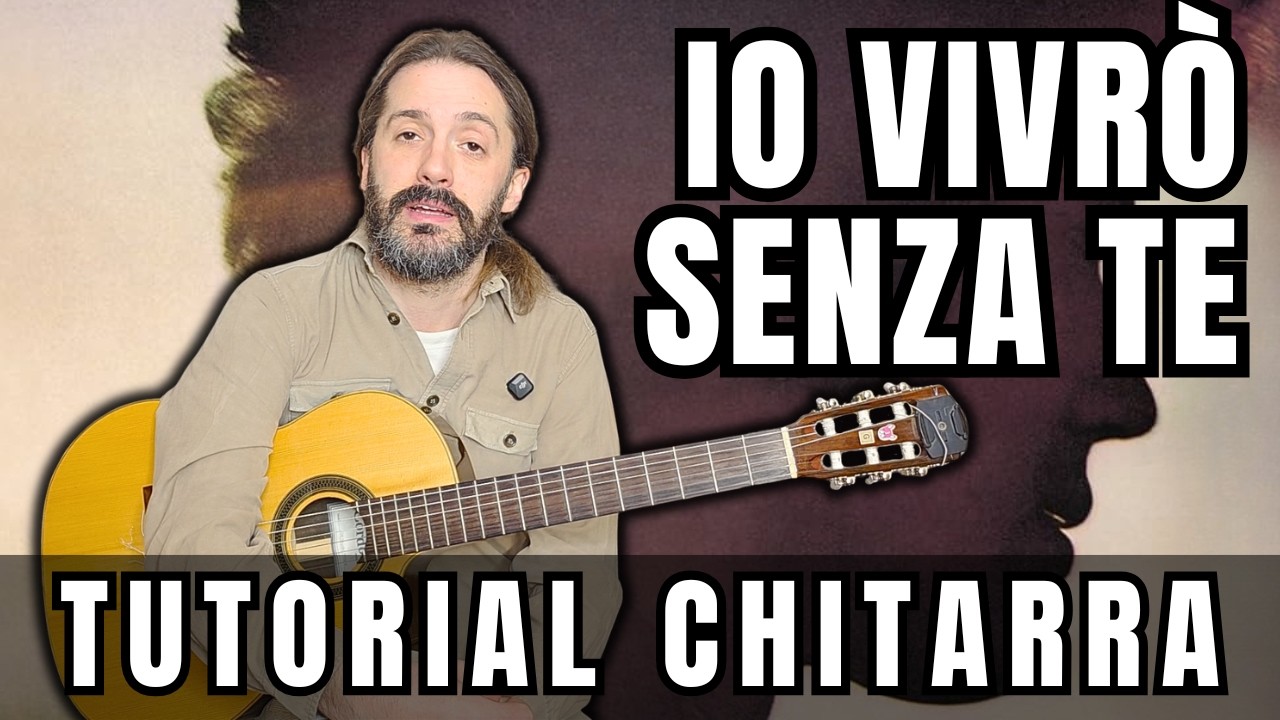 Io Vivrò Senza Te - Tutorial Chitarra | Accordi e Ritmo (Battisti Mogol)