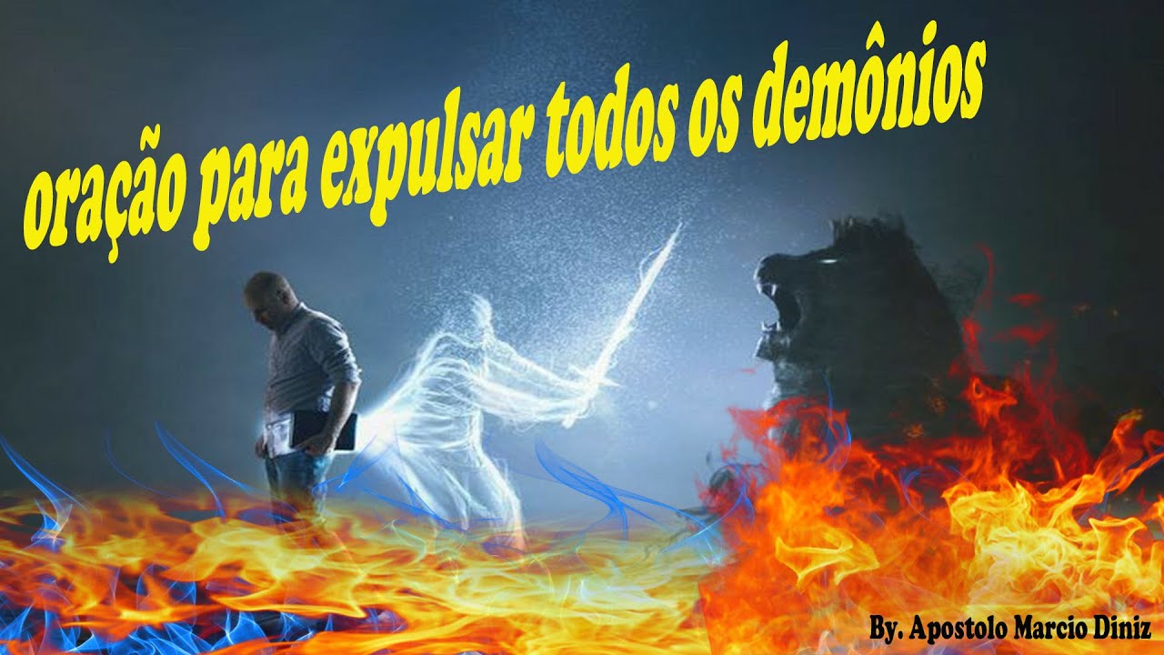 [ORAÇÃO FORTE] 🔥 oração para expulsar todos os demônios 🔥🔥 ESCREVA SEUS PEDIDOS ORAÇÃO COMENTARIOS
