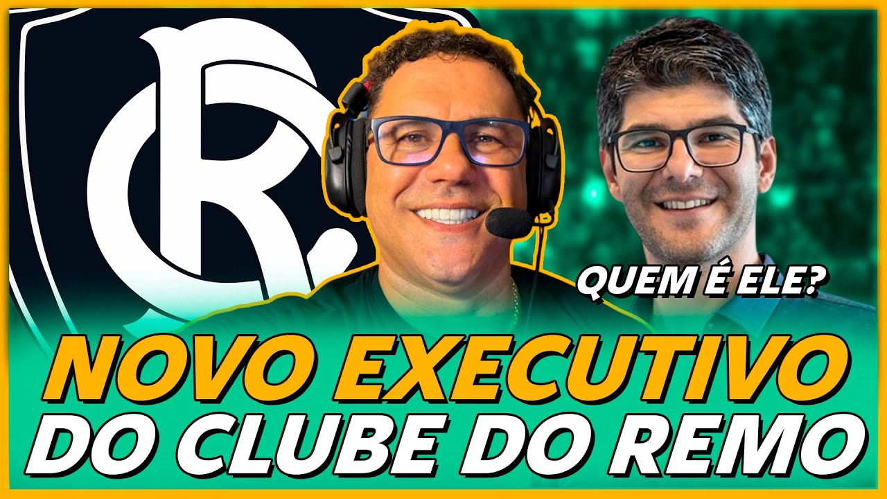 🔴 AO VIVO | NOVO EXECUTIVO CONTRATADO NO REMO! QUEM É ELE? #remo #clubedoremo