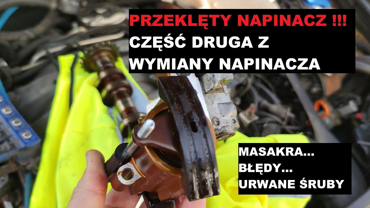 Wymiana napinacza łańcucha część druga błędy, które popełniłem Audi VW Seat Skoda Passat 1.8T A6C5