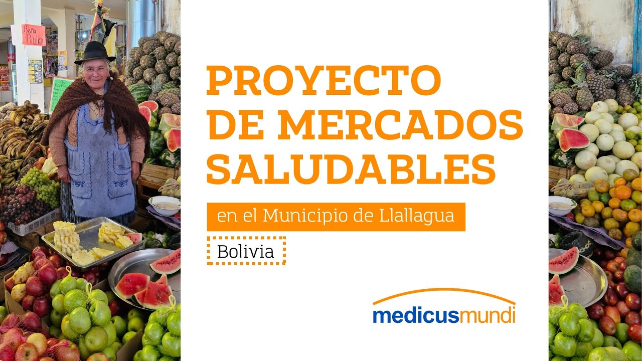Proyecto de mercados saludables en Llallagua,  Bolivia
