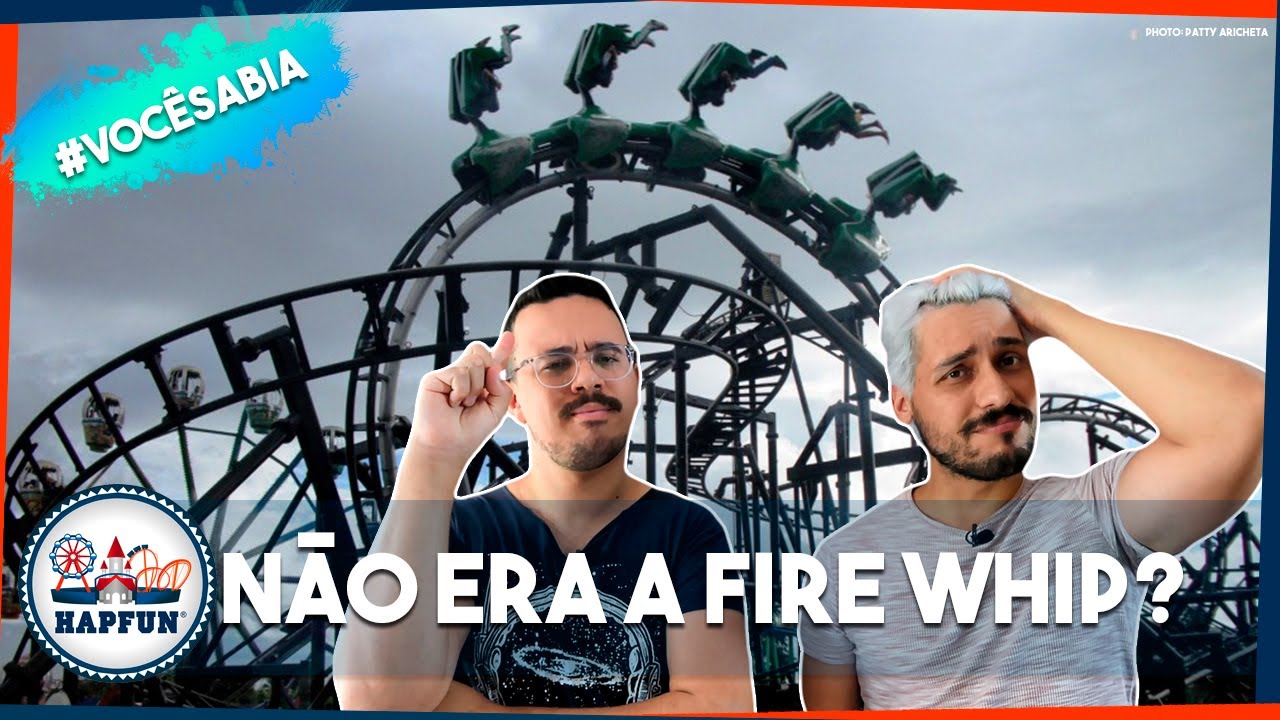 Ser&aacute; que a primeira montanha-russa INVERTIDA do Brasil foi a Fire Whip? - #Voc&ecirc;Sabia? (EP49)