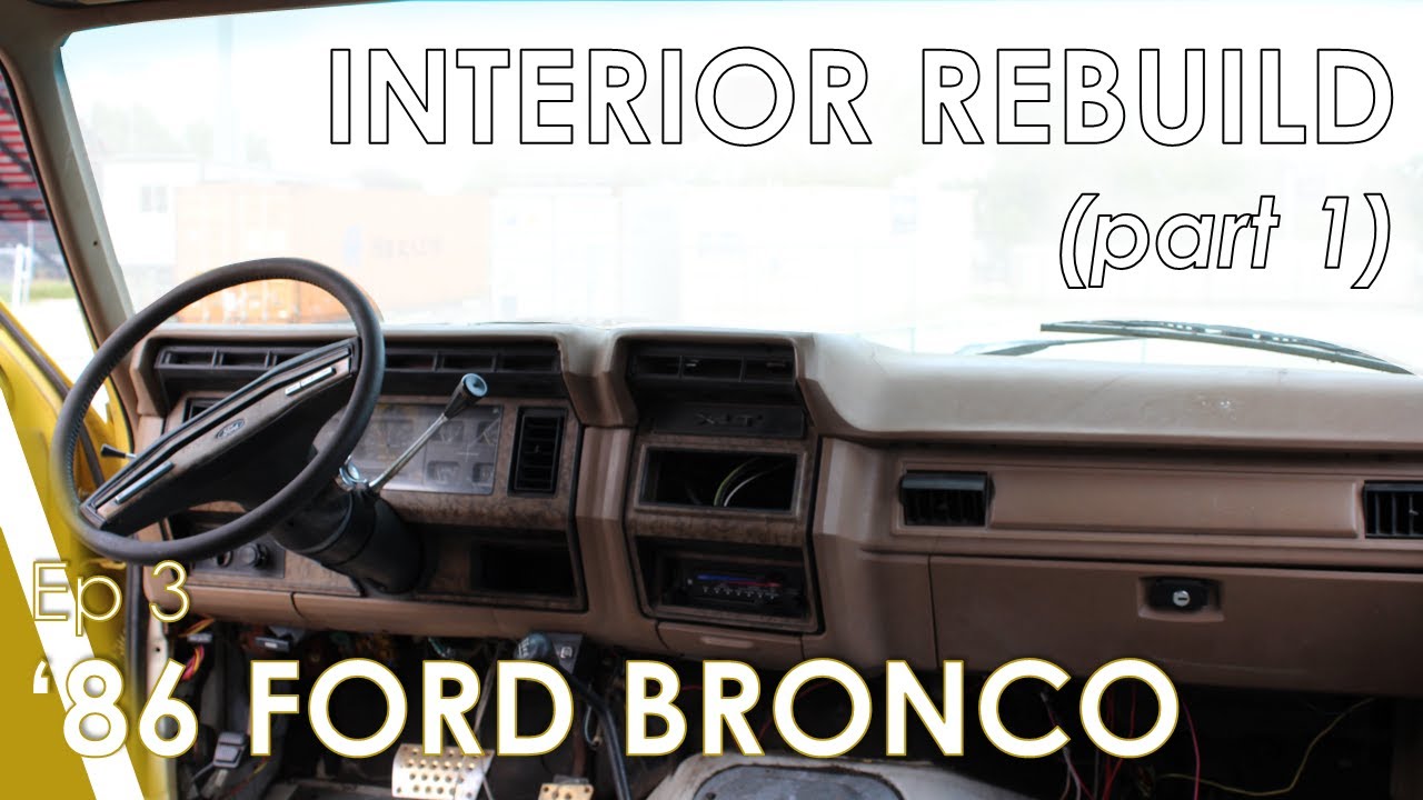 That's One Way to Rebuild Your Dashboard - A 1986 Ford Bronco Adventure