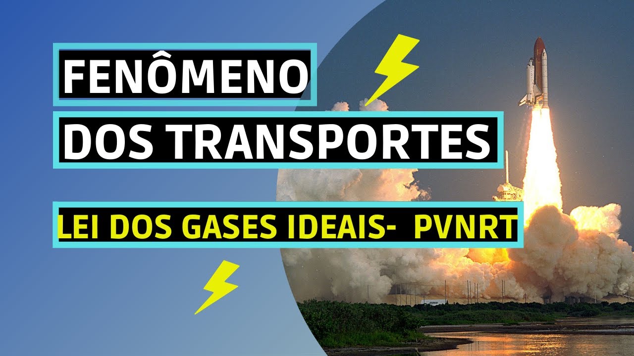 Lei dos gases - Fen&ocirc;menos dos Transportes