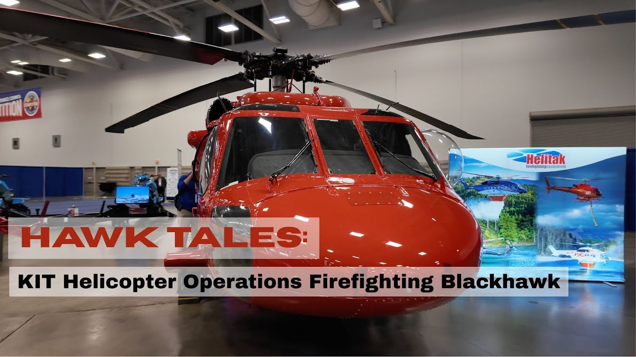 HAWK TALES: KIT Helicopter Operations Firefighting Blackhawk