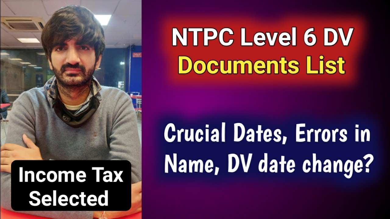 NTPC DV Documents List for online uploading & Document Verification for Level 6 Station Master