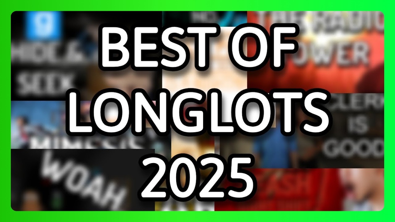 BEST OF LONGLOTS 2025!!!!