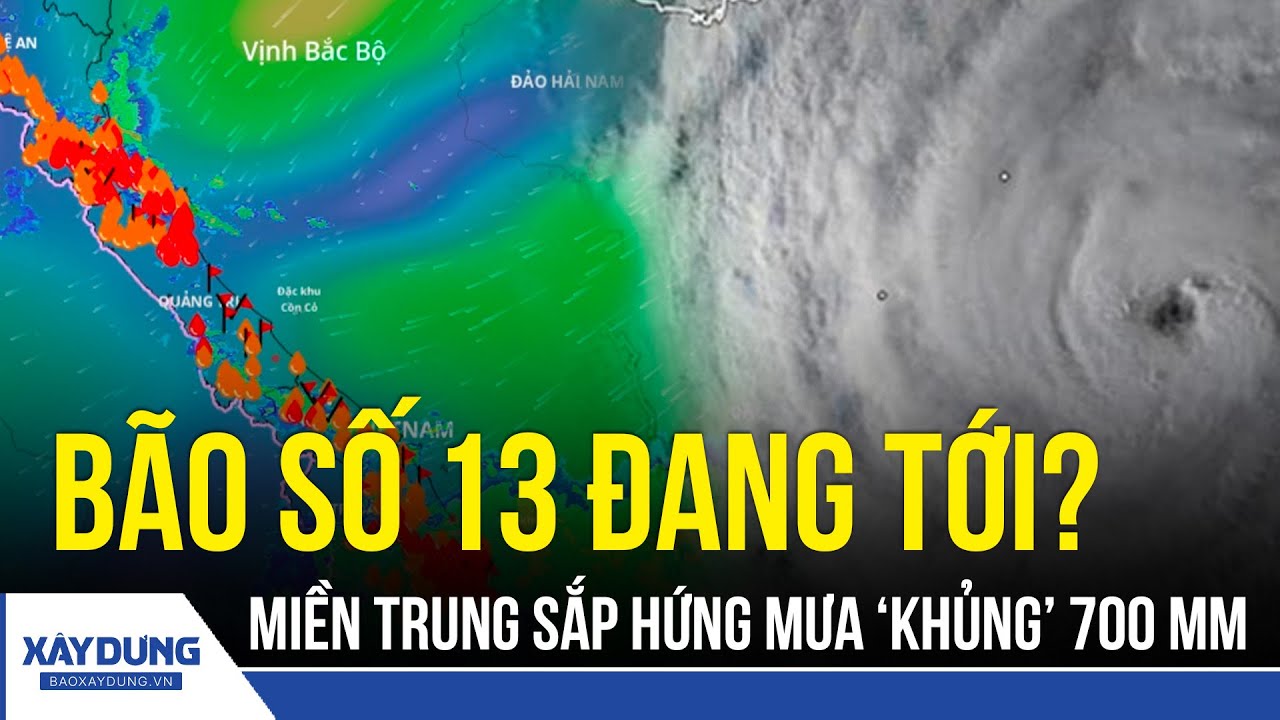 Tin nóng 24h tối 1/11: Cảnh báo: Miền Trung sắp hứng mưa ‘khủng’ 700 mm, bão số 13 có thể đang tới