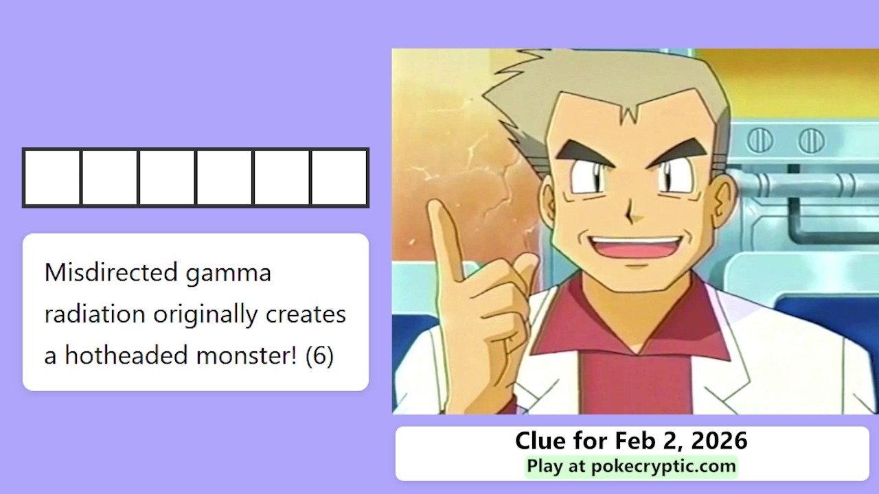 PokeCryptic Clue 33: Misdirected gamma radiation originally creates a hotheaded monster! (6)