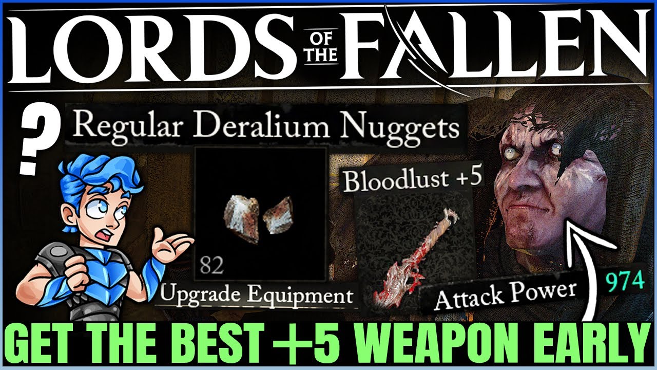 Lords of the Fallen - How to Get FAST OP +5 Weapons Early - INFINITE Regular Deralium Farm Guide!
