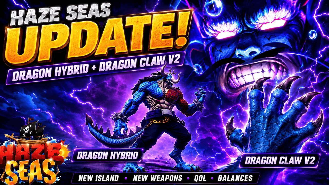 Haze Seas Update | Dragon Hybrid, Dragon Claw V2 & MORE! | Roblox