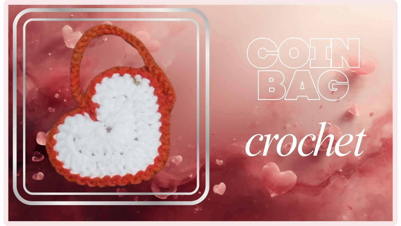 Crochet Hearts for Beginners | Crochet Coin Bag Easy to Make