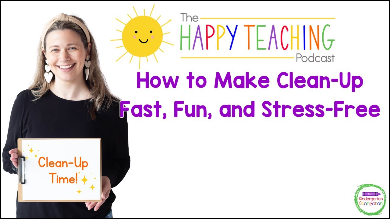 How to Make Clean-Up Fast, Fun, and Stress-Free