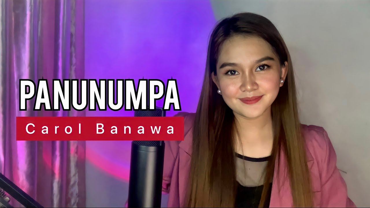 PANUNUMPA - Carol Banawa (Cover with Lyrics)