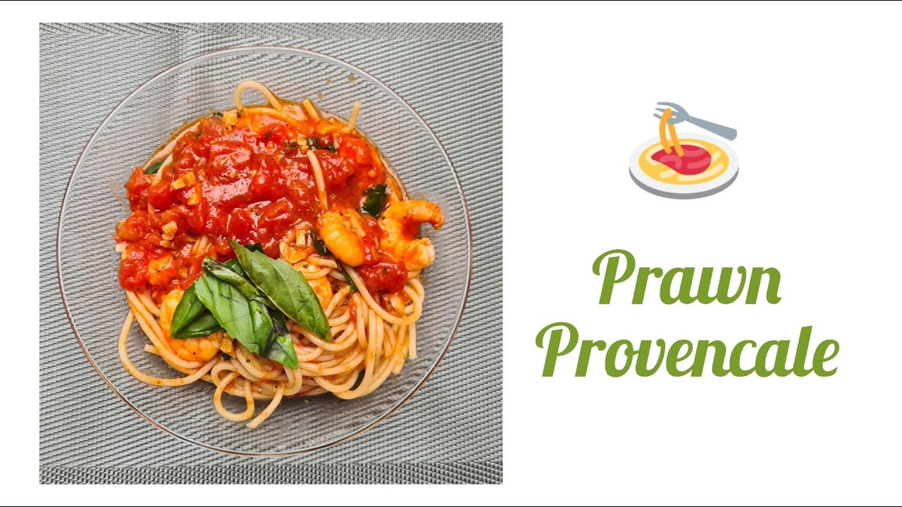 Pasta with Provencal Prawns