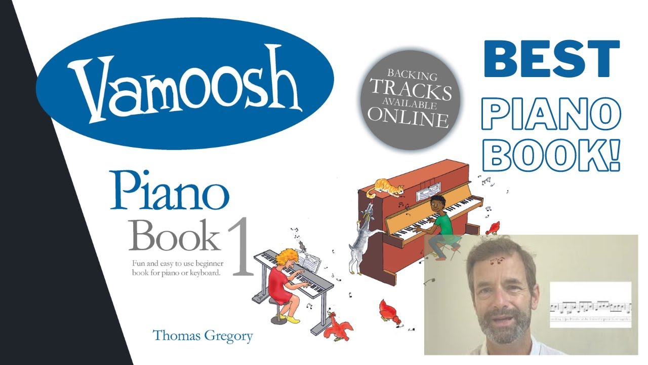 Vamoosh Piano Book 1 introduction by Thomas Gregory