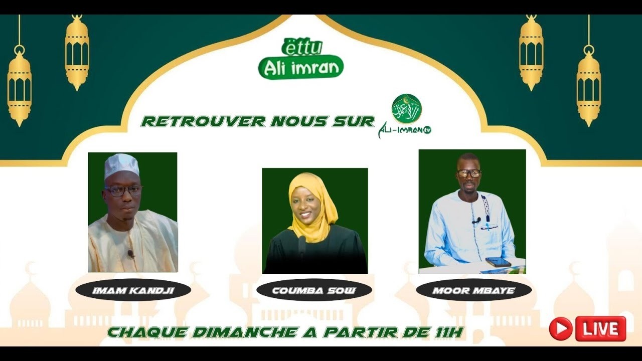 DIRECT: Ettu Ali Imran du dimanche 22 Février 2026 - Oustaz Kandji - Moor Mbaye -