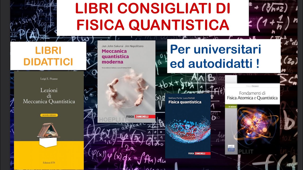 Libri di meccanica quantistica (per universitari ed autodidatti)