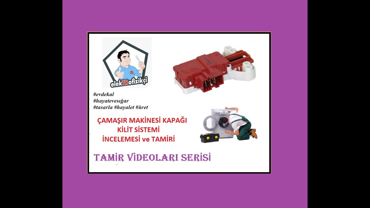 Çamaşır Makinesi Kapak Kilidi Değişimi/Tamiri/İncelemesi