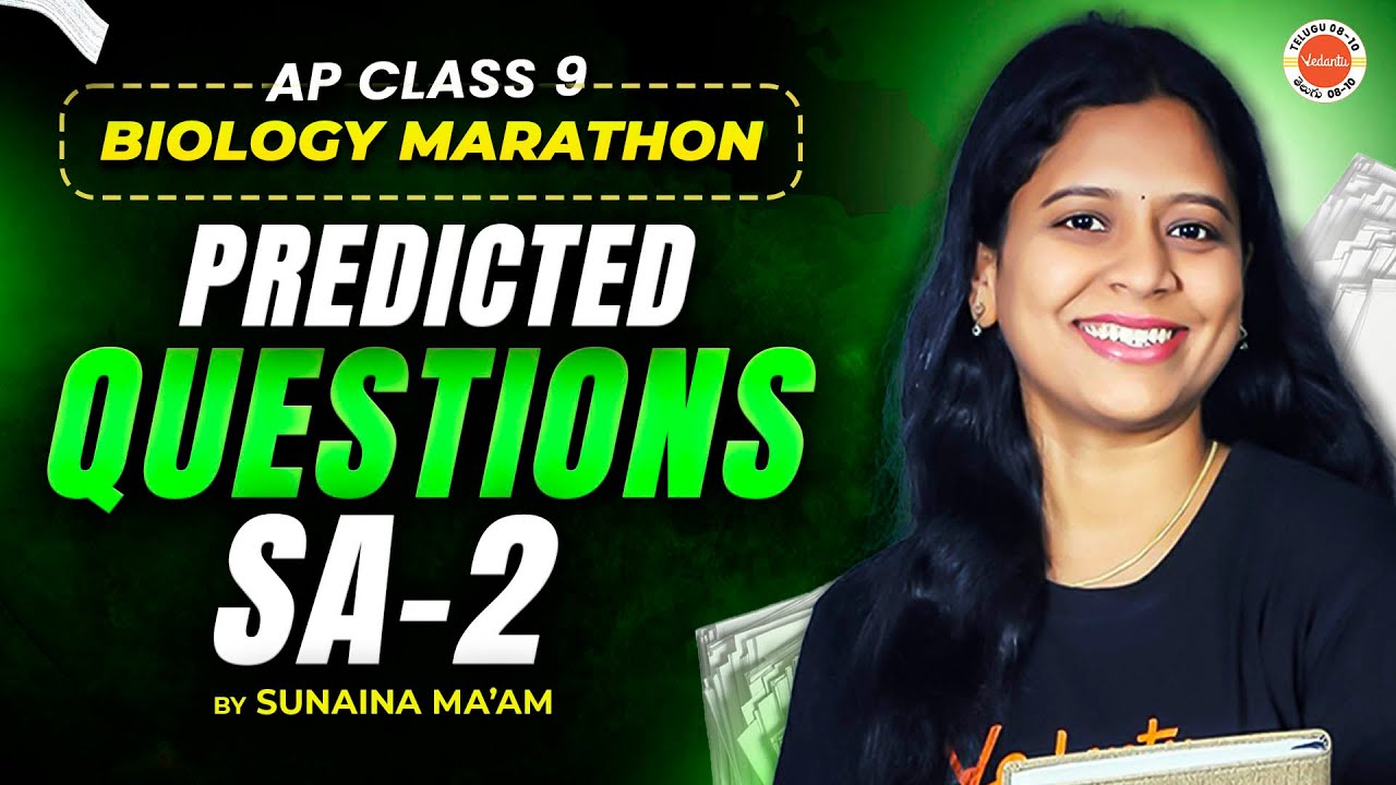 AP Class 9 Biology: SA-2 Predicted Questions | Complete Marathon with Sunaina Mam